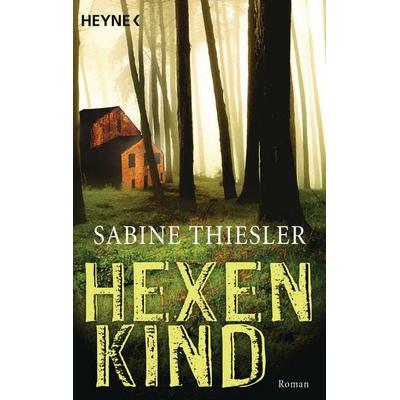 Hexenkind, Taschenbuch von Sabine Thiesler, Heyne