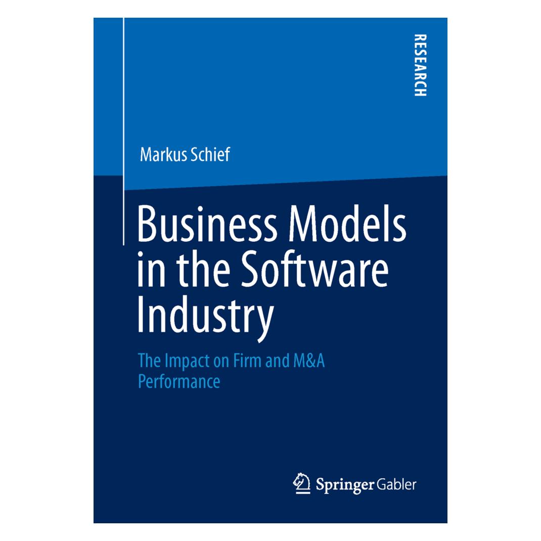 Springer Business Models in the Software Industry (Englisch, Softcover, Markus Schief) (55535862)