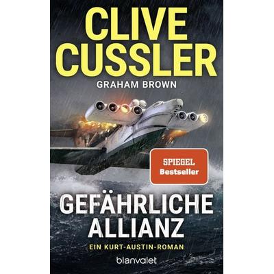 Gefährliche Allianz, Taschenbuch von Clive Cussler,Graham Brown, Blanvalet