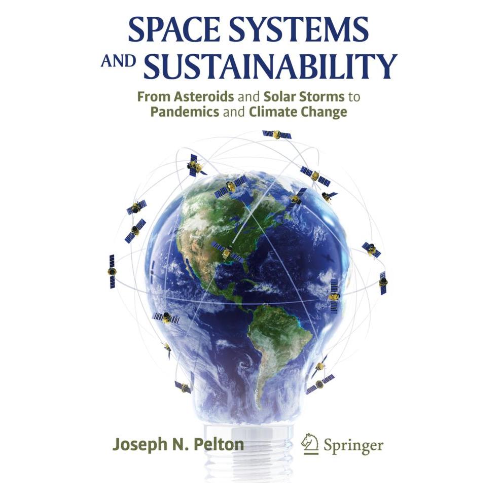 Springer Space Systems and Sustainability (Englisch, Softcover, Joseph N. Pelton) (56192335)
