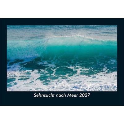 Sehnsucht nach Meer 2027 Fotokalender DIN A5