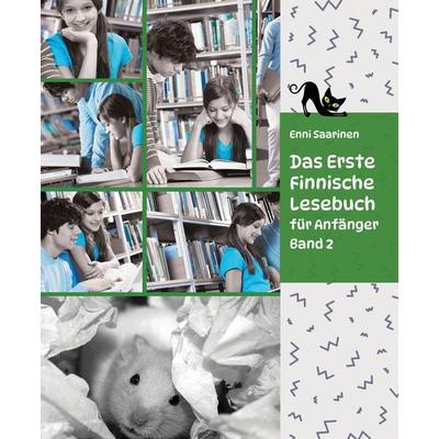 Lerne Finnische Sprache: Das Erste Finnische Lesebuch für Anfänger, Band 2, Taschenbuch von Enni Saarinen, Tredition, 978-3-384-09555-8
