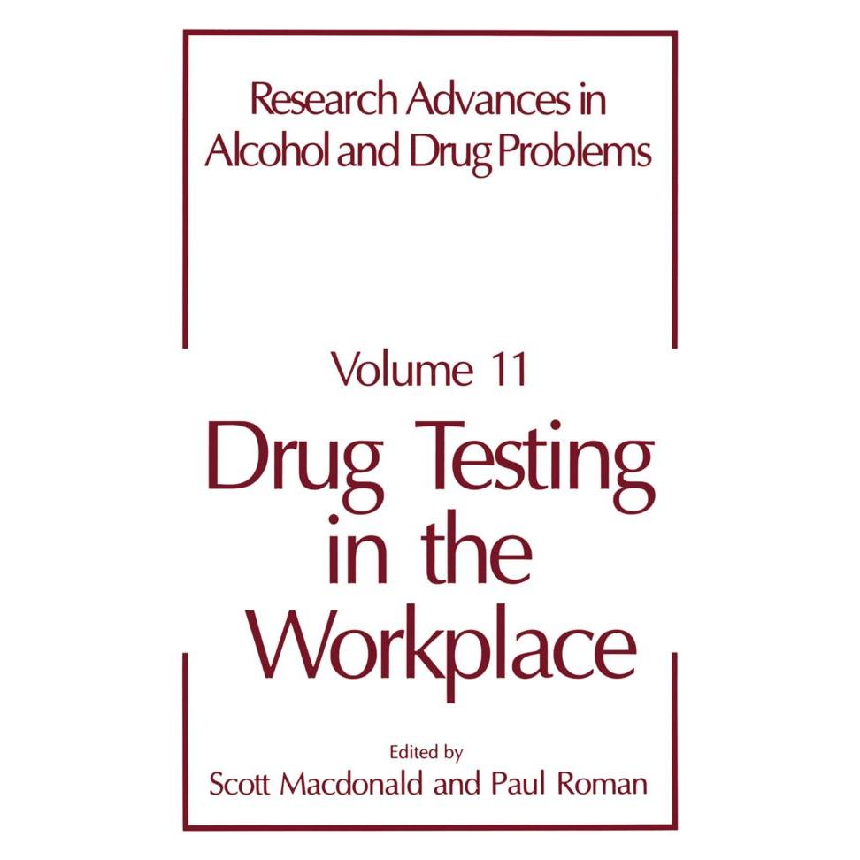Springer Drug Testing in the Workplace (Englisch, Softcover, P. Roman, S. Macdonald) (55520369)
