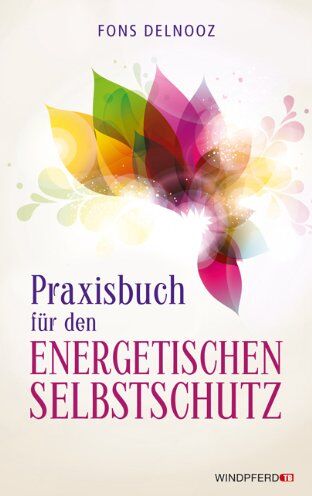 Fons Delnooz - Praxisbuch für den energetischen Selbstschutz - Preis vom 30.09.2026 09:01:18 h