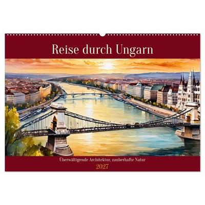 Reise durch Ungarn (Wandkalender 2027 DIN A2 quer), CALVENDO Monatskalender