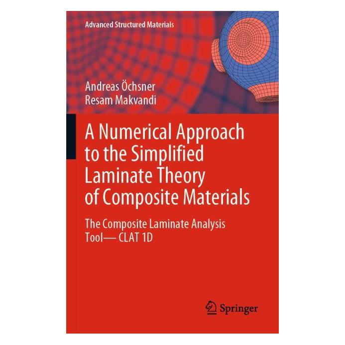 Springer A Numerical Approach to the Simplified Laminate Theory of Composite Materials (Englisch, Softcover, Andreas Öchsner, Resam Makvandi) (54242613)