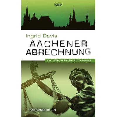 Aachener Abrechnung, Taschenbuch von Ingrid Davis, KBV, 978-3-95441-554-0