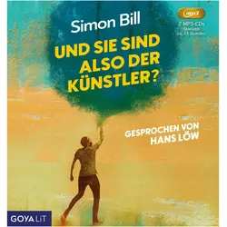 Bill:Und Sie sind also der Künstler?, Belletristik von Simon Bill