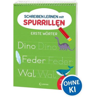 Schreiben lernen mit Spurrillen - Erste Wörter, Taschenbuch von Loewe Lernen und Raetseln, Loewe, 978-3-7432-1783-6