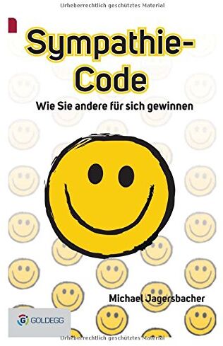 Michael Jagersbacher - Sympathie-Code: Wie Sie andere für sich gewinnen - Preis vom 09.10.2026 07:28:09 h
