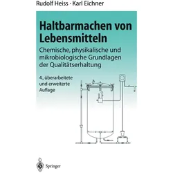 Haltbarmachen von Lebensmitteln, Fachbücher von R. Heiss, K. Eichner