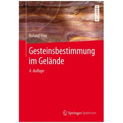 Gesteinsbestimmung im Gelände, Fachbücher von Roland Vinx