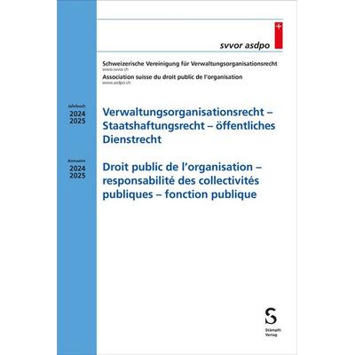 Verwaltungsorganisationsrecht - Staatshaftungsrecht - öffentliches Dienstrecht / Droit public de l'organisation - responsabilité des collectivités