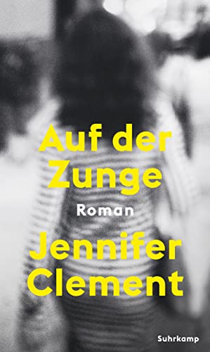 Jennifer Clement - Auf der Zunge - Preis vom 09.10.2026 07:28:09 h