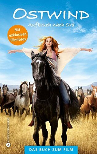 Almut Schmidt - Ostwind - Aufbruch nach Ora: Das Buch zum Film - Preis vom 04.10.2026 03:51:26 h