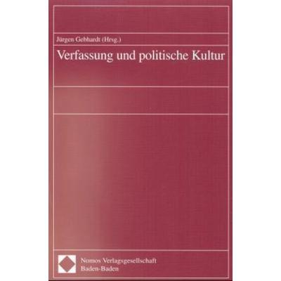 Verfassung und politische Kultur, Taschenbuch von , Nomos, 978-3-7890-6141-7
