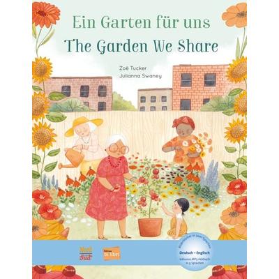 Ein Garten für uns (Deutsch-Englisch), Gebundene Ausgabe von Zoë Tucker, Hueber, 978-3-19-309602-9
