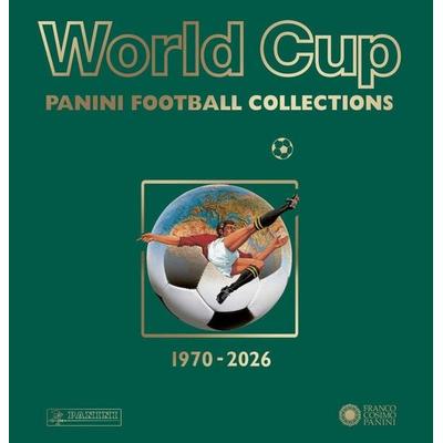 World Cup. Panini Football Collections 1970-2026, Taschenbuch von , Franco Cosimo Panini