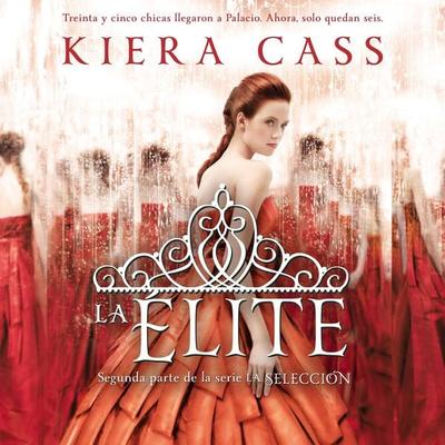 La élite - Kiera Cass, Audio, 9789152136119