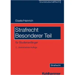 Strafrecht Besonderer Teil, Fachbücher von Bernd Heinrich, Jörg Eisele