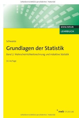 Jochen Schwarze - Grundlagen der Statistik 2: Wahrscheinlichkeitsrechnung und induktive Statistik - Preis vom 09.10.2026 07:28:09 h