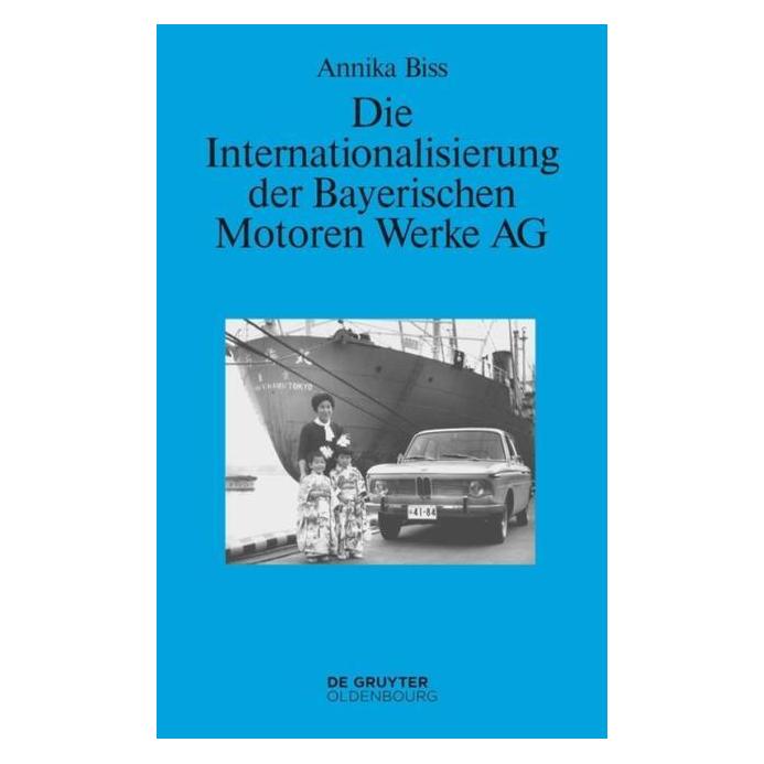 De Gruyter Biss:Die Internationalisierung der Baye (Deutsch, Annika Biss) (67768045)