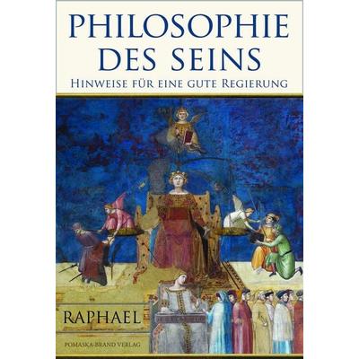 Philosophie des Seins, Gebundene Ausgabe von Raphael, Pomaska-Brand, 978-3-943304-29-9