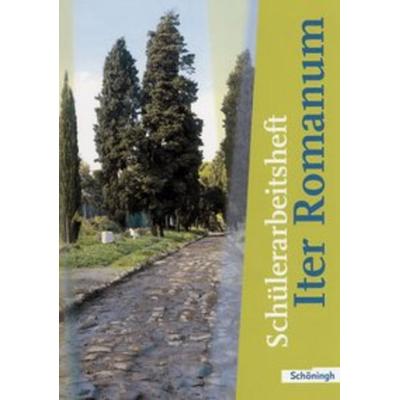 Iter Romanum. Arbeitsheft. Neubearbeitung, Taschenbuch von Ulrich Herz,Theodor van Vugt,Benedikt van Vugt,Jörgen Vogel, Schöningh Verlag in Westermann