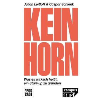 Keinhorn, Taschenbuch von Julian Leitloff,Caspar Tobias Schlenk, Campus