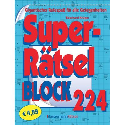 Superrätselblock 224, Taschenbuch von Eberhard Krüger, Bassermann, 978-3-8094-5238-6