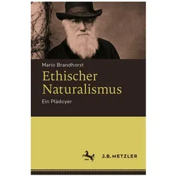 Brandhorst:Ethischer Naturalismus, Fachbücher von Mario Brandhorst