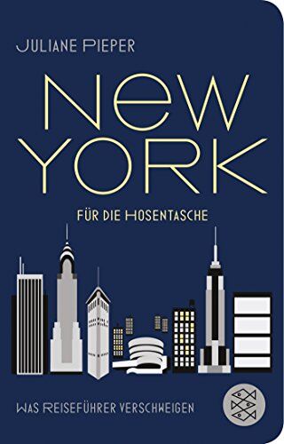 Juliane Pieper - New York für die Hosentasche: Was Reiseführer verschweigen (Fischer Taschenbibliothek) - Preis vom 14.10.2026 23:07:16 h