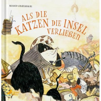 Als die Katzen die Insel verließen, Gebundene Ausgabe von Masoud Gharehbaghi, CalmeMara Verlag, 978-3-948877-70-5