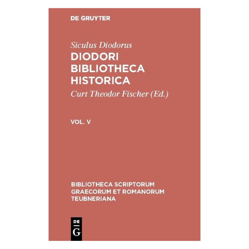 De Gruyter Diodori Bibliotheca historica (Griechisch, Hardcover, Siculus Diodorus) (61112076)