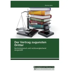 Der Vertrag zugunsten Dritter, Fachbücher von Monika Jobst
