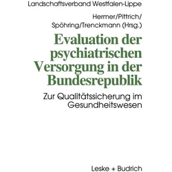 Evaluation der psychiatrischen Versorgung in der Bundesrepublik, Fachbücher von Matthias Hermer