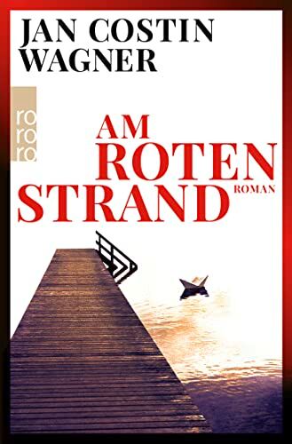 Wagner, Jan Costin - Am roten Strand: Vom Gewinner des deutschen Krimi-Preises - Preis vom 09.10.2026 07:28:09 h