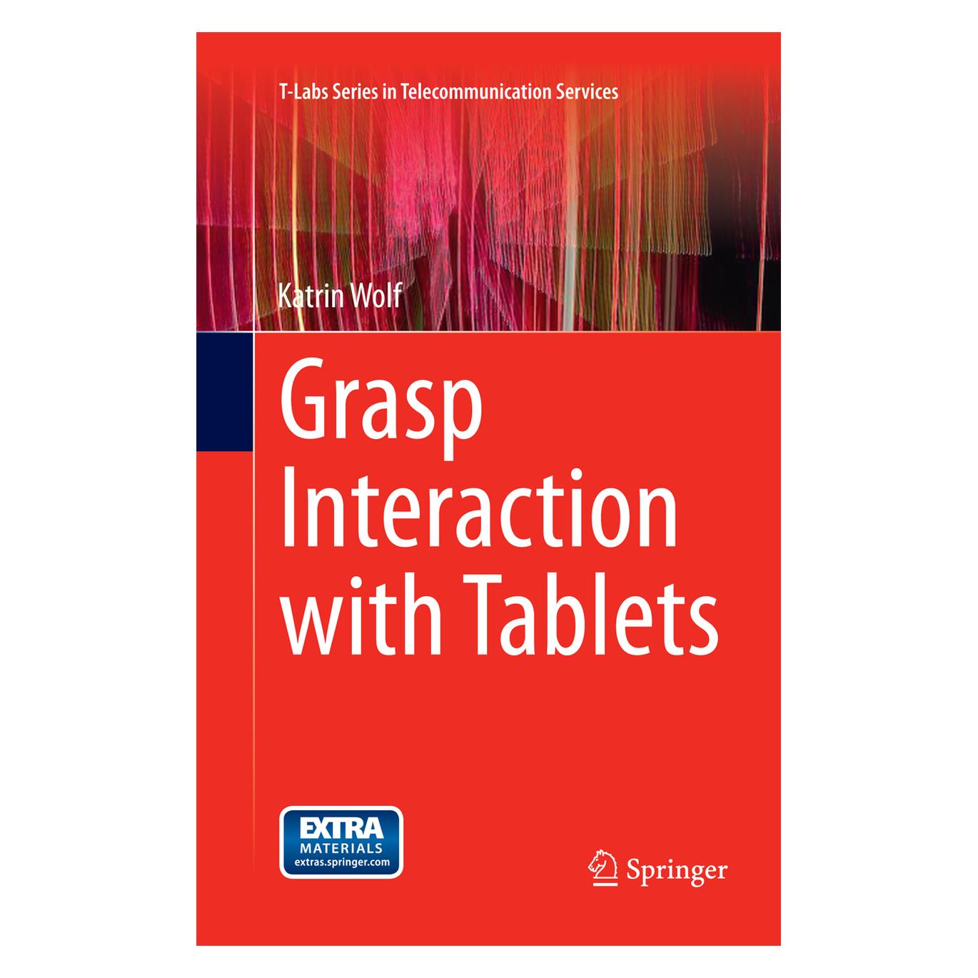 Springer Grasp Interaction with Tablets (Englisch, Softcover, Katrin Wolf) (55894926)