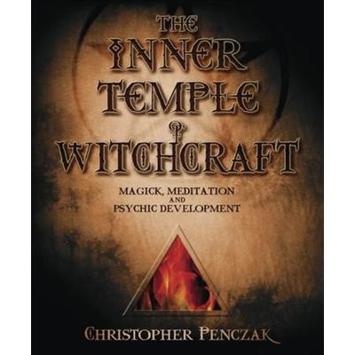 The Inner Temple of Witchcraft, Taschenbuch von Christopher Penczak, Pan macmillan Ltd., 978-0-7387-0276-6