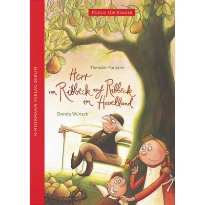 Herr von Ribbeck auf Ribbeck im Havelland, Gebundene Ausgabe von Theodor Fontane, Kindermann Verlag, 978-3-934029-66-8
