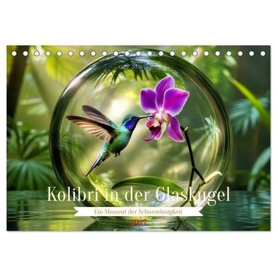 Kolibri in der Glaskugel (Tischkalender 2027 DIN A5 quer), CALVENDO Monatskalender