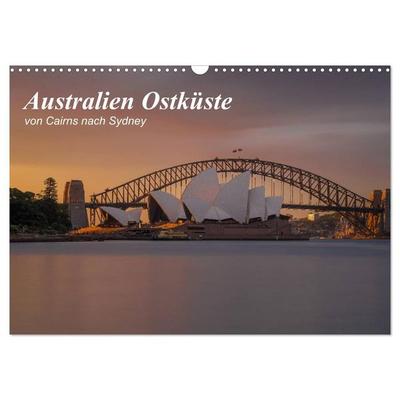 Australien Ostküste - von Cairns nach Sydney (Wandkalender 2027 DIN A3 quer), CALVENDO Monatskalender