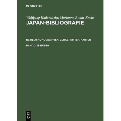 1921–1950, Gebundene Ausgabe von Wolfgang Hadamitzky,Marianne Rudat-Kocks, De Gruyter, 978-3-598-22149-1