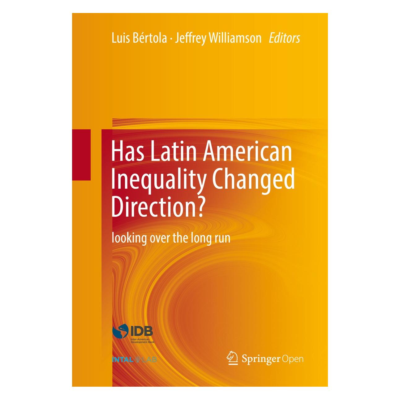Springer Has Latin American Inequality Changed D (Englisch, Hardcover, Jeffrey Williamson, Luis Bértola) (9783319446202)