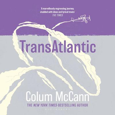 TransAtlantic - Colum McCann, Audio, 9781526622396