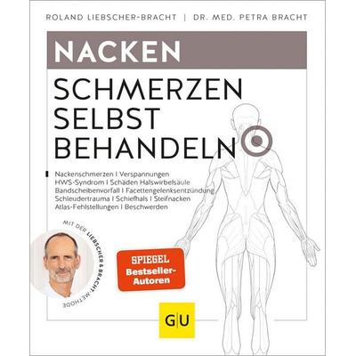 Nacken Schmerzen selbst behandeln, Taschenbuch von Roland Liebscher-Bracht,Petra Bracht, Gräfe und Unzer Verlag GmbH, 978-3-8338-8100-8