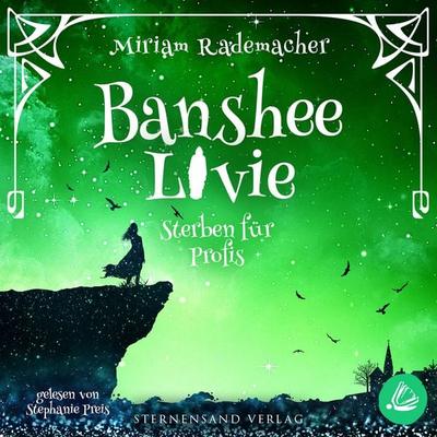 Banshee Livie (Band 3): Sterben für Profis - Miriam Rademacher, Audio, 4069828262560