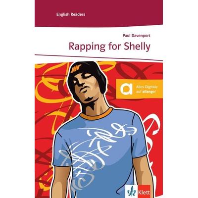 Rapping for Shelly, Taschenbuch von Paul Davenport, Klett Sprachen GmbH, 978-3-12-542642-9