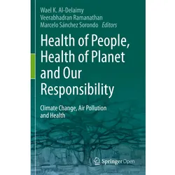 Health of People, Health of Planet and Our Responsibility, Fachbücher
