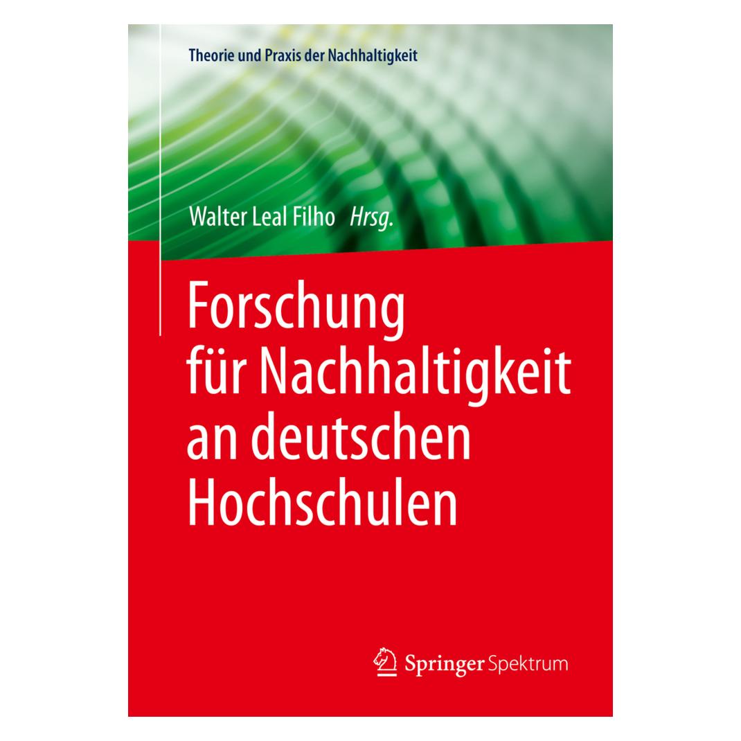 Springer Forschung für Nachhaltigkeit an deutschen Hochschulen (Deutsch, Softcover, Walter Leal Filho) (55600016)